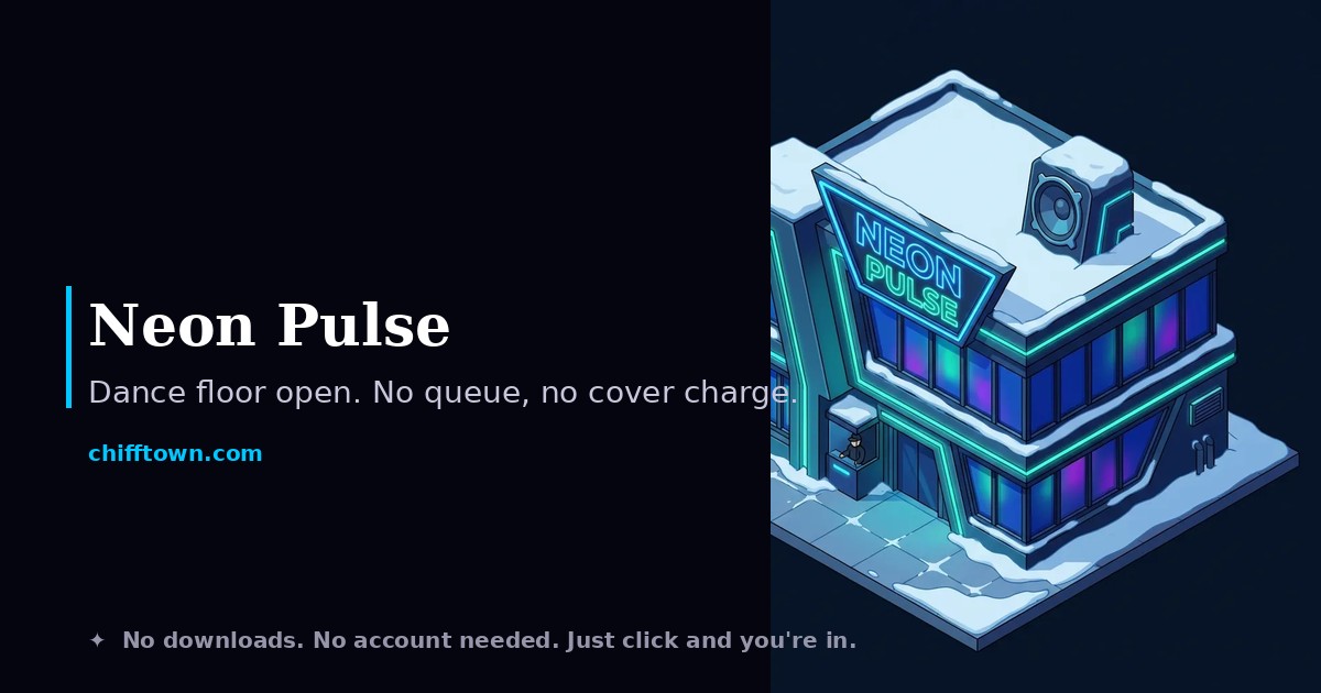 Neon Pulse — ChiffTown's virtual nightclub